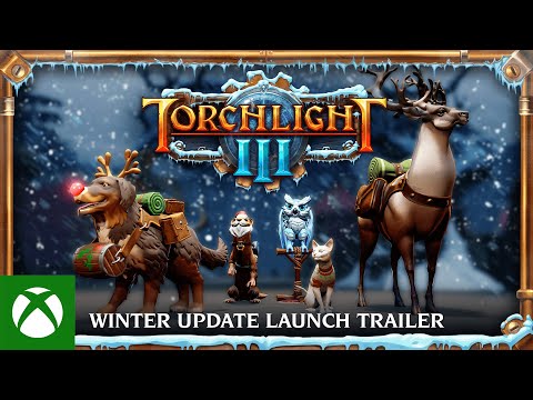 Torchlight III - 'Snow & Steam' Update | Launch Trailer