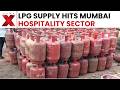 AHAR Chief Warns of Hotel Closures Amid Mumbai LPG Cylinder Shortage | NewsX