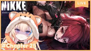 Finishing Main Story Chapter 25✨【GODDESS OF VICTORY:NIKKE】