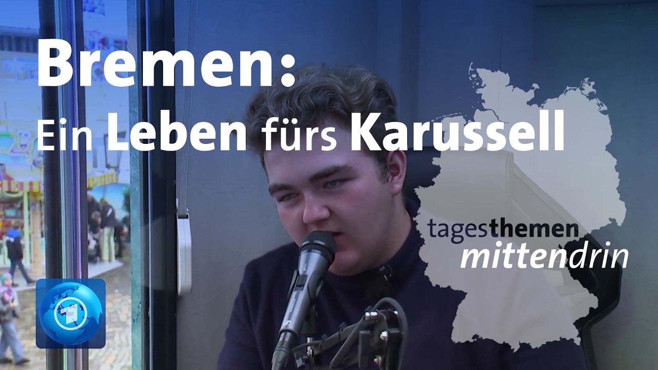Bremen: Schausteller mit 19 Jahren | tagesthemen mittendrin