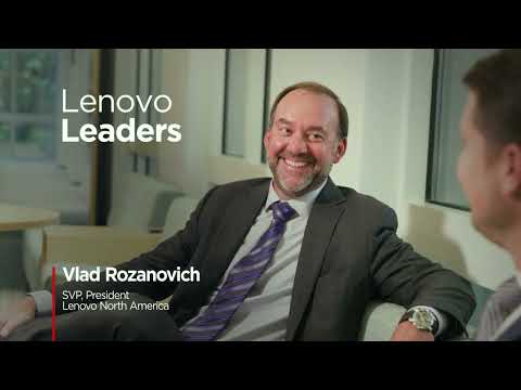 Meet Lenovo Leader Vlad Rozanovich