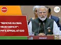 G20 Summit | PM Modi Opens G20, Says Remove Global Trust Deficit, Welcomes African Union