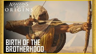 Assassin's Creed Origins - Birth of the Brotherhood Trailer