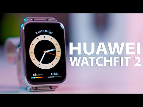 Huawei Watch Fit 2 İnceleme