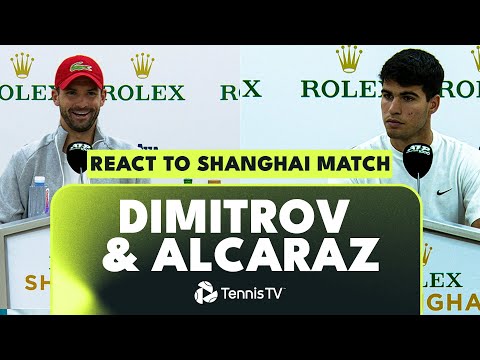 Grigor Dimitrov & Carlos Alcaraz React To Shanghai Encounter 🗣