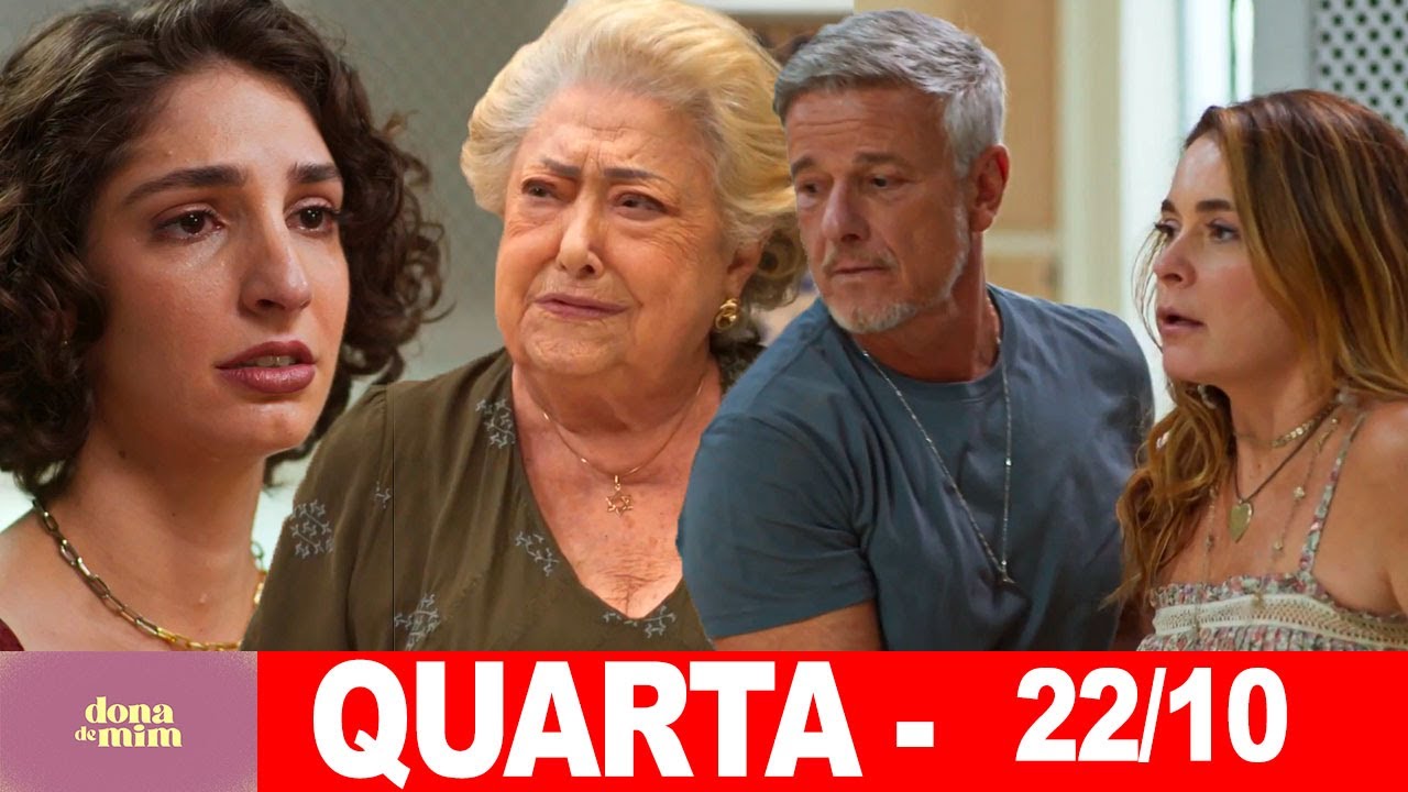 DONA DE MIM | Capitulo de hoje | Quarta – Feira (22/10/2025) | RESUMÃO