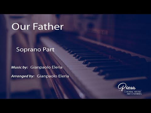 Our Father (Arr. Gianpaolo Eleria) - Soprano