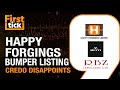 Credo Brands & RBZ Jewellers Dissapoint On Debut; Happy Forgings Lists At 18% Premium
