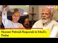I Am Absolutely Fine | CM Naveen Patnaik Responds to Modis Probe On Patnaiks Health | NewsX