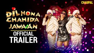 Dil Hona Chaida Jawaan (2023) Chaupal Punjabi Web Series Trailer
