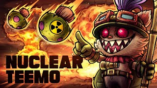 TEEMO NUCLEAR SHROOMS