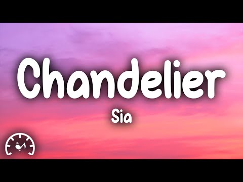 Sia - Chandelier (Lyrics)