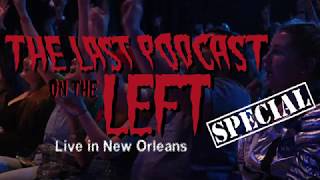 Last Podcast on The Left