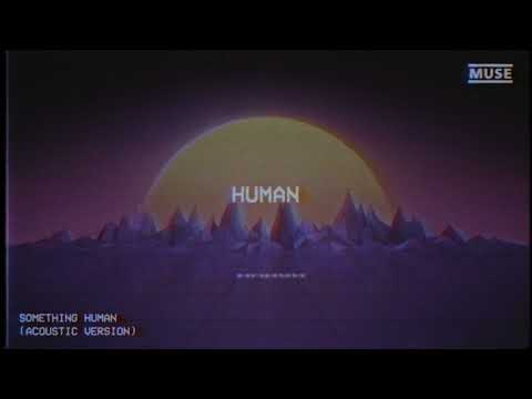 Something Human (Acoustic Version)