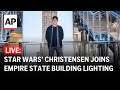 LIVE: Star Wars Hayden Christensen joins Empire State Building lighting for takeover celebration
