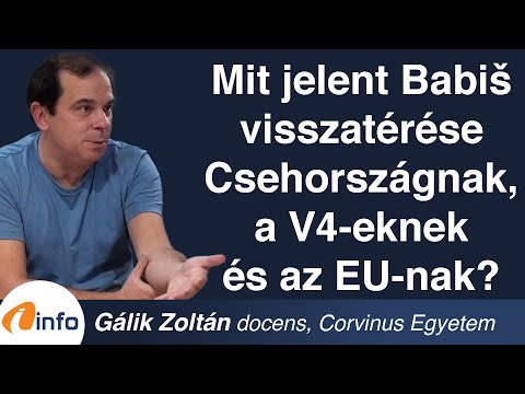Mit jelent Babiš visszatérése Csehországnak, a V4-eknek és az EU-nak? Gálik Zoltán, Inforádió, Aréna