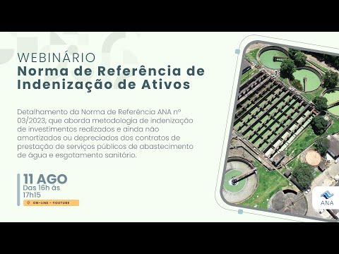 Webinário de Norma de Referência de Indenização de Ativos