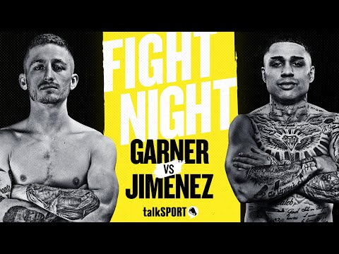 Ryan Garner vs Salvador Jimenez LIVE Watch Along | talkSPORT Boxing