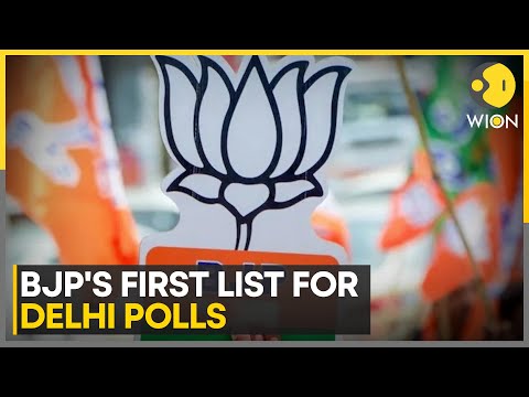 BJP releases first list for Delhi Assembly polls, Pits Parvesh Verma Against Kejriwal | WION