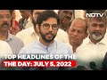 Top Headlines Of The Day: July 5, 2022