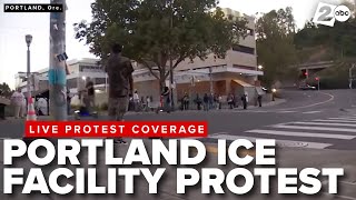 LIVE: March outside the Portland ICE facility