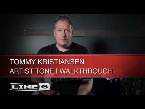 Line 6 | Helix | Tommy Kristiansen | Artist Tone Walkthrough