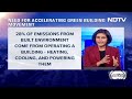 Climate Change | Indias Green Building Movement And Climate Change  - 23:27 min - News - Video