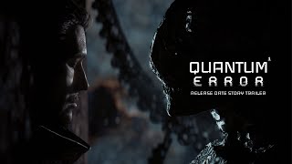 QUANTUM ERROR - Release Date Story Trailer | PS5