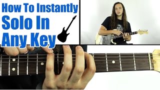 How To INSTANTLY Solo In Any Key