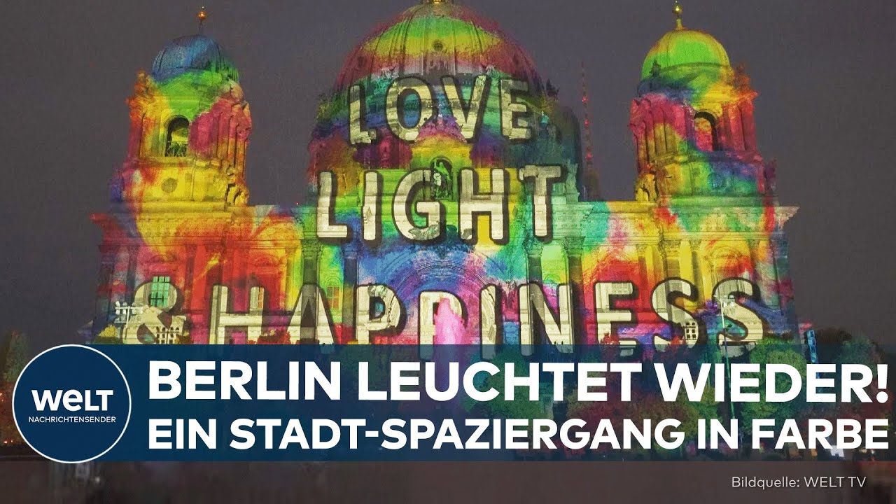 FESTIVAL OF LIGHTS BERLIN: Hauptstadt leuchtet wieder! – 40 Wahrzeichen im Zeichen des Miteinanders