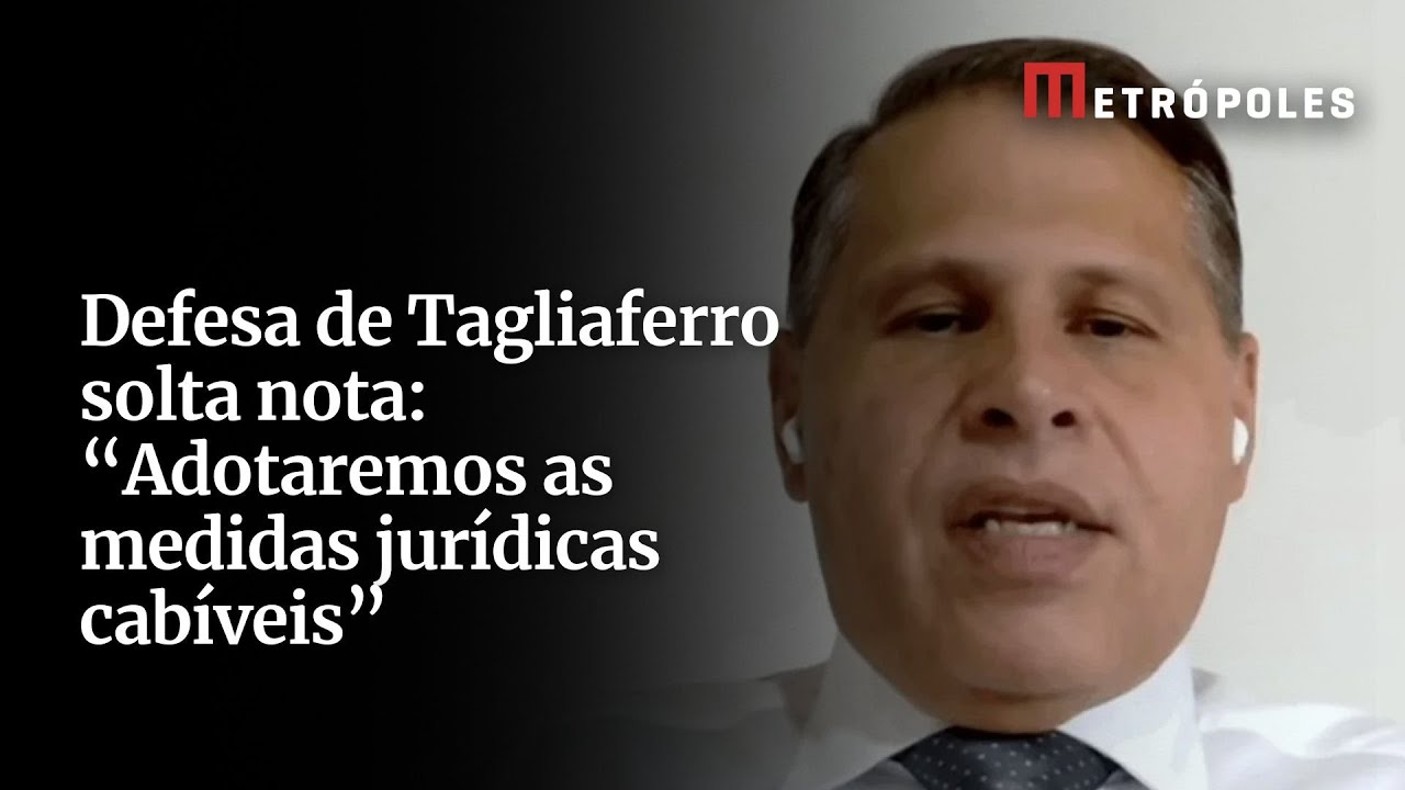 Defesa de Tagliaferro diz que irá tomar medidas cabíveis em relação as ações contra ex assessor