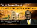 How Sri Lanka Made Ramayana Circuit | Former Tourism DG Explains | NewsX