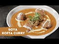 Soya Kofta Curry | सोयाबीन कोफ्ता करी | Restaurant Style Recipe | Sanjeev Kapoor Khazana