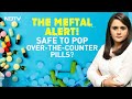 The Meftal Alert: Safe To Pop Over-The-Counter Pills? | NDTV 24x7 Live TV