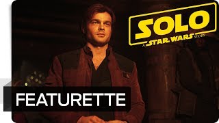 SOLO: A Star Wars Story - Featur