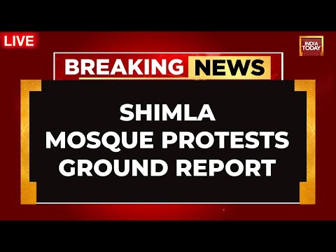 LIVE Shimla Mosque Protests Turn Violent | Locals, Cops Clash During Protest Over ‘llegal Mosque