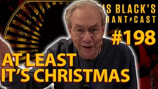 Lewis Black's Rantcast #198 | At Least It's Christmas