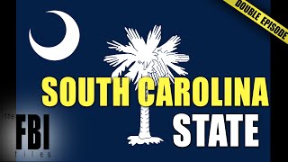 South Carolina State Cases | TRIPLE EPISODE | The FBI Files
