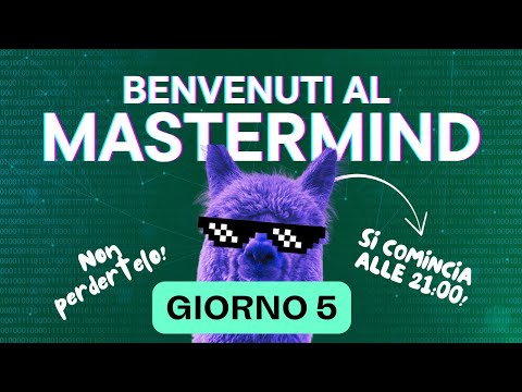 MASTERMIND GIORNO 5 Come creare, gestire e accelerare un Business nel 2025