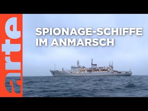 Auf der Spur der russischen Spionage-Schiffe | Putins Schattenkrieg (2/3) | Doku HD | ARTE