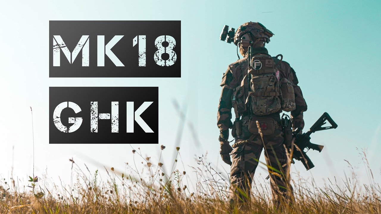 MK18 GHK / GBBR