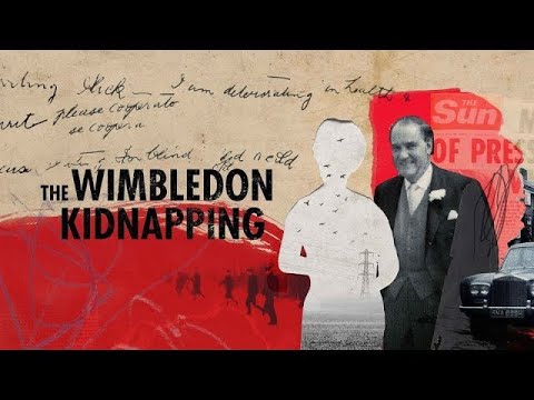 The Wimbledon Kidnapping'