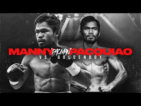 Manny “Pacman” Pacquiao vs. Golden Boy
