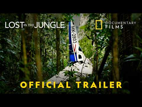 Lost in the Jungle | Official Trailer | National Geographic Documentary Films