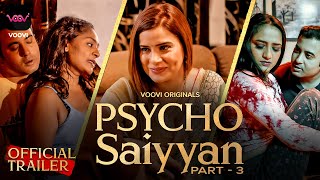 Psycho Saiyyan : Part 3 (2023) Voovi App Hindi Web Series Trailer