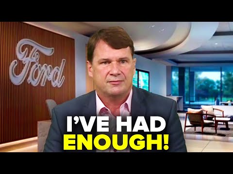 Ford CEO Has Had Enough