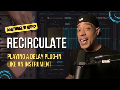 A Playable Delay Plug-in: Newfangled Audio Recirculate MIDI Demo