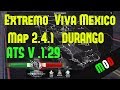 Viva Mexico Map v2.4.2 Compatible C2C v2.3 & Canadream v2.4
