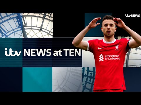 Watch Thursday's ITV News at Ten - as death of Liverpool forward Jota shocks the football world