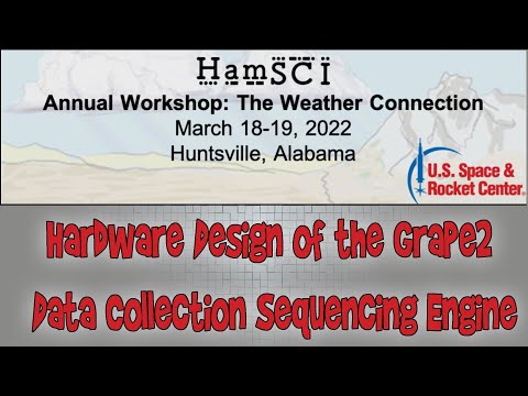 HamSCI Workshop 2022: Hardware Design of the Grape2 Data Collection Sequencing Engine
